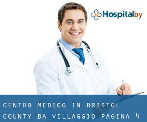 Centro Medico in Bristol County da villaggio - pagina 4