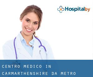 Centro Medico in Carmarthenshire da metro - pagina 3