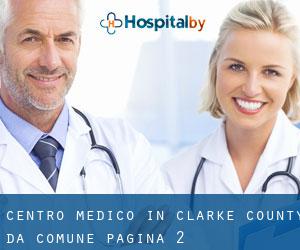 Centro Medico in Clarke County da comune - pagina 2