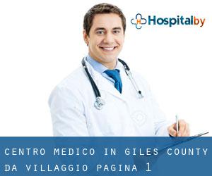 Centro Medico in Giles County da villaggio - pagina 1