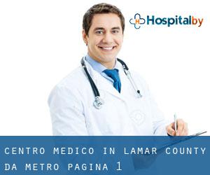 Centro Medico in Lamar County da metro - pagina 1
