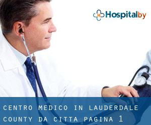 Centro Medico in Lauderdale County da città - pagina 1