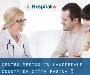 Centro Medico in Lauderdale County da città - pagina 3