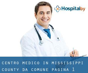 Centro Medico in Mississippi County da comune - pagina 1
