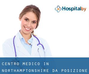 Centro Medico in Northamptonshire da posizione - pagina 1