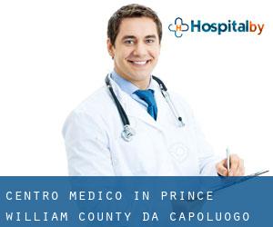 Centro Medico in Prince William County da capoluogo - pagina 2