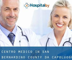 Centro Medico in San Bernardino County da capoluogo - pagina 5