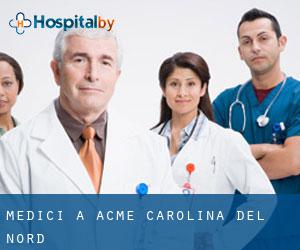 Medici a Acme (Carolina del Nord)