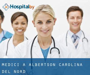 Medici a Albertson (Carolina del Nord)