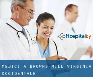 Medici a Browns Mill (Virginia Occidentale)