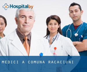 Medici a Comuna Răcăciuni