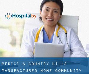 Medici a Country Hills Manufactured Home Community