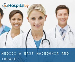 Medici a East Macedonia and Thrace
