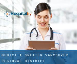 Medici a Greater Vancouver Regional District