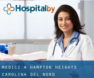 Medici a Hampton Heights (Carolina del Nord)