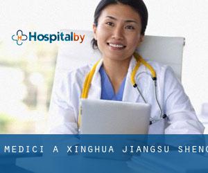 Medici a Xinghua (Jiangsu Sheng)