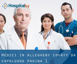 Medici in Allegheny County da capoluogo - pagina 1