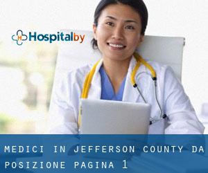 Medici in Jefferson County da posizione - pagina 1