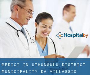 Medici in uThungulu District Municipality da villaggio - pagina 1