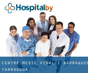 Centre Medic Vidal I Barraquer (Tarragona)