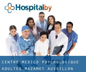 Centre Médico-Psychologique Adultes Mazamet (Aussillon)