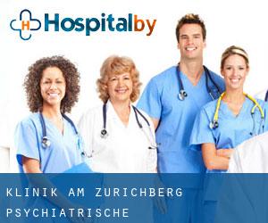 Klinik am Zürichberg, Psychiatrische-Psychotherapeutische Klinik (Zurigo)