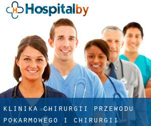 Klinika Chirurgii Przewodu Pokarmowego i Chirurgii Ogólnej. (Breslavia)