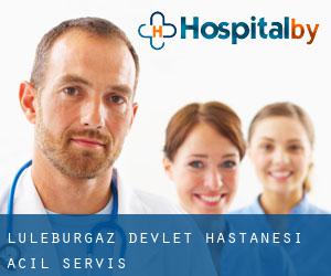 Lüleburgaz Devlet Hastanesi Acil Servis