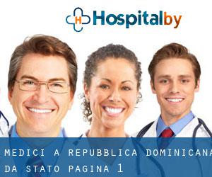medici a Repubblica Dominicana da Stato - pagina 1