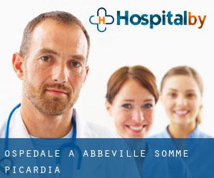 ospedale a Abbeville (Somme, Picardia)