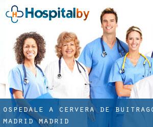 ospedale a Cervera de Buitrago (Madrid, Madrid)