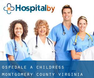 ospedale a Childress (Montgomery County, Virginia)