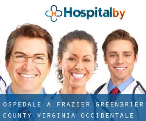 ospedale a Frazier (Greenbrier County, Virginia Occidentale)