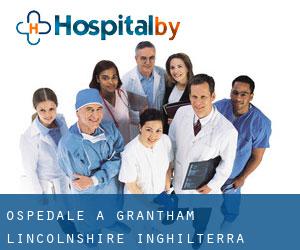 ospedale a Grantham (Lincolnshire, Inghilterra)