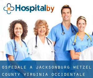 ospedale a Jacksonburg (Wetzel County, Virginia Occidentale)
