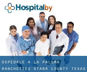 ospedale a La Paloma Ranchettes (Starr County, Texas)