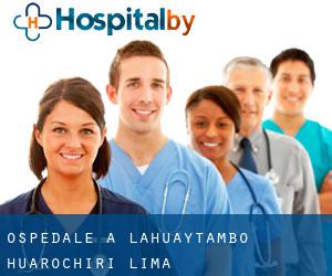 ospedale a Lahuaytambo (Huarochirí, Lima)