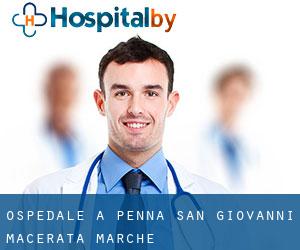 ospedale a Penna San Giovanni (Macerata, Marche)
