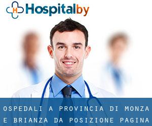 ospedali a Provincia di Monza e Brianza da posizione - pagina 2