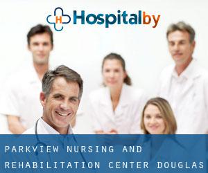 Parkview Nursing and Rehabilitation Center (Douglas)