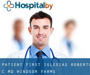 Patient First: Iglesias Roberto C MD (Windsor Farms)