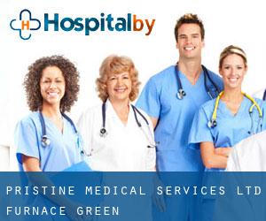 Pristine Medical Services Ltd (Furnace Green)