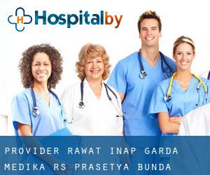 Provider Rawat Inap Garda Medika - RS Prasetya Bunda (Kuningan)
