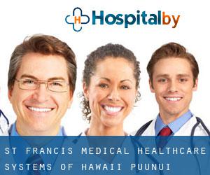 St. Francis Medical Healthcare Systems of Hawaii (Pu‘unui)