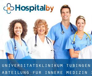 Universitätsklinikum Tübingen Abteilung für Innere Medizin I - (Tubinga)