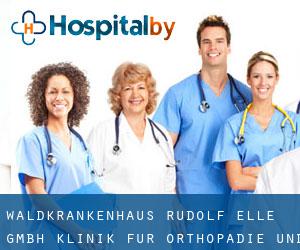 Waldkrankenhaus Rudolf Elle GmbH Klinik für Orthopädie und (Friedrichstanneck)